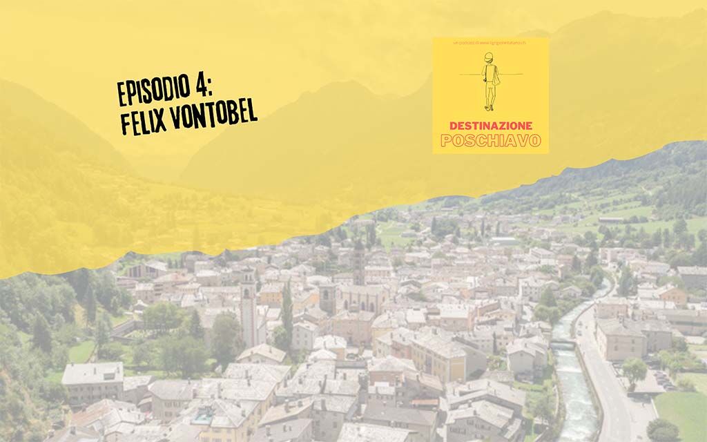 DESTINAZIONE POSCHIAVO Felix B1da4